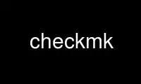 Run checkmk in OnWorks free hosting provider over Ubuntu Online, Fedora Online, Windows online emulator or MAC OS online emulator