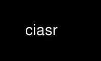 Run ciasr in OnWorks free hosting provider over Ubuntu Online, Fedora Online, Windows online emulator or MAC OS online emulator