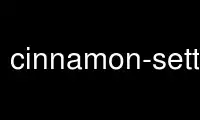 Run cinnamon-settings-daemon in OnWorks free hosting provider over Ubuntu Online, Fedora Online, Windows online emulator or MAC OS online emulator