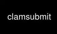 Run clamsubmit in OnWorks free hosting provider over Ubuntu Online, Fedora Online, Windows online emulator or MAC OS online emulator