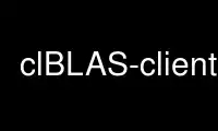 Run clBLAS-client in OnWorks free hosting provider over Ubuntu Online, Fedora Online, Windows online emulator or MAC OS online emulator