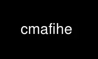 Run cmafihe in OnWorks free hosting provider over Ubuntu Online, Fedora Online, Windows online emulator or MAC OS online emulator