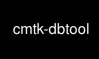 Run cmtk-dbtool in OnWorks free hosting provider over Ubuntu Online, Fedora Online, Windows online emulator or MAC OS online emulator