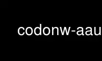 codonw-aau را در ارائه دهنده هاست رایگان OnWorks از طریق Ubuntu Online، Fedora Online، شبیه ساز آنلاین ویندوز یا شبیه ساز آنلاین MAC OS اجرا کنید.