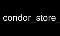 Run condor_store_cred in OnWorks free hosting provider over Ubuntu Online, Fedora Online, Windows online emulator or MAC OS online emulator