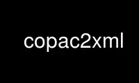 Execute copac2xml no provedor de hospedagem gratuita OnWorks no Ubuntu Online, Fedora Online, emulador online do Windows ou emulador online do MAC OS