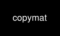 Run copymat in OnWorks free hosting provider over Ubuntu Online, Fedora Online, Windows online emulator or MAC OS online emulator