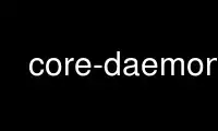 Run core-daemon in OnWorks free hosting provider over Ubuntu Online, Fedora Online, Windows online emulator or MAC OS online emulator