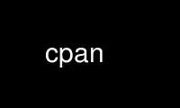 উবুন্টু অনলাইন, ফেডোরা অনলাইন, উইন্ডোজ অনলাইন এমুলেটর বা MAC OS অনলাইন এমুলেটরের মাধ্যমে OnWorks বিনামূল্যে হোস্টিং প্রদানকারীতে cpan চালান
