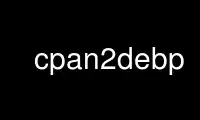 Ejecute cpan2debp en el proveedor de alojamiento gratuito de OnWorks sobre Ubuntu Online, Fedora Online, emulador en línea de Windows o emulador en línea de MAC OS