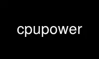 Uruchom cpupower u dostawcy bezpłatnego hostingu OnWorks przez Ubuntu Online, Fedora Online, emulator online Windows lub emulator online MAC OS