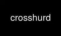 Run crosshurd in OnWorks free hosting provider over Ubuntu Online, Fedora Online, Windows online emulator or MAC OS online emulator