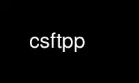 Запустите csftpp в бесплатном хостинг-провайдере OnWorks через Ubuntu Online, Fedora Online, онлайн-эмулятор Windows или онлайн-эмулятор MAC OS