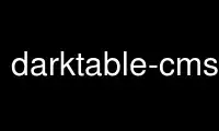 Patakbuhin ang darktable-cmstest sa OnWorks na libreng hosting provider sa Ubuntu Online, Fedora Online, Windows online emulator o MAC OS online emulator