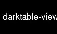 Run darktable-viewer in OnWorks free hosting provider over Ubuntu Online, Fedora Online, Windows online emulator or MAC OS online emulator