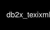 Запустіть db2x_texixml у безкоштовному хостинг-провайдері OnWorks через Ubuntu Online, Fedora Online, онлайн-емулятор Windows або онлайн-емулятор MAC OS