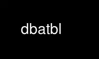 Run dbatbl in OnWorks free hosting provider over Ubuntu Online, Fedora Online, Windows online emulator or MAC OS online emulator