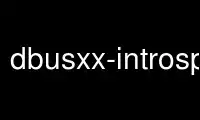 Run dbusxx-introspect in OnWorks free hosting provider over Ubuntu Online, Fedora Online, Windows online emulator or MAC OS online emulator