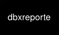 Run dbxreporte in OnWorks free hosting provider over Ubuntu Online, Fedora Online, Windows online emulator or MAC OS online emulator