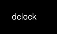 قم بتشغيل dclock في موفر الاستضافة المجاني OnWorks عبر Ubuntu Online أو Fedora Online أو محاكي Windows عبر الإنترنت أو محاكي MAC OS عبر الإنترنت
