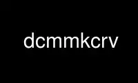 Run dcmmkcrv in OnWorks free hosting provider over Ubuntu Online, Fedora Online, Windows online emulator or MAC OS online emulator