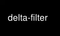 Run delta-filter in OnWorks free hosting provider over Ubuntu Online, Fedora Online, Windows online emulator or MAC OS online emulator