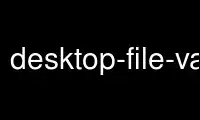 Exécutez la validation de fichier de bureau dans le fournisseur d'hébergement gratuit OnWorks sur Ubuntu Online, Fedora Online, l'émulateur en ligne Windows ou l'émulateur en ligne MAC OS