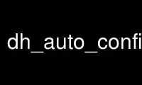 Run dh_auto_configure in OnWorks free hosting provider over Ubuntu Online, Fedora Online, Windows online emulator or MAC OS online emulator