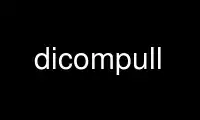 Run dicompull in OnWorks free hosting provider over Ubuntu Online, Fedora Online, Windows online emulator or MAC OS online emulator