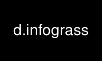 Run d.infograss in OnWorks free hosting provider over Ubuntu Online, Fedora Online, Windows online emulator or MAC OS online emulator