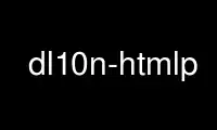 Run dl10n-htmlp in OnWorks free hosting provider over Ubuntu Online, Fedora Online, Windows online emulator or MAC OS online emulator