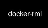 Jalankan docker-rmi di penyedia hosting gratis OnWorks melalui Ubuntu Online, Fedora Online, emulator online Windows atau emulator online MAC OS