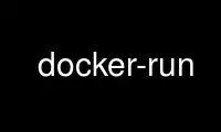 Run docker-run in OnWorks free hosting provider over Ubuntu Online, Fedora Online, Windows online emulator or MAC OS online emulator
