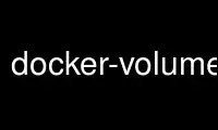 Exécutez docker-volume-ls dans le fournisseur d'hébergement gratuit OnWorks sur Ubuntu Online, Fedora Online, l'émulateur en ligne Windows ou l'émulateur en ligne MAC OS
