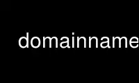 উবুন্টু অনলাইন, ফেডোরা অনলাইন, উইন্ডোজ অনলাইন এমুলেটর বা MAC OS অনলাইন এমুলেটরের মাধ্যমে OnWorks বিনামূল্যে হোস্টিং প্রদানকারীতে ডোমেননাম চালান