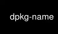 Exécutez dpkg-name dans le fournisseur d'hébergement gratuit OnWorks sur Ubuntu Online, Fedora Online, l'émulateur en ligne Windows ou l'émulateur en ligne MAC OS