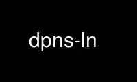 Run dpns-ln in OnWorks free hosting provider over Ubuntu Online, Fedora Online, Windows online emulator or MAC OS online emulator