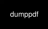 הפעל dumppdf בספק אירוח בחינם של OnWorks על אובונטו מקוון, פדורה מקוון, אמולטור מקוון של Windows או אמולטור מקוון של MAC OS