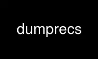 Запустіть dumprecs у безкоштовному хостинг-провайдері OnWorks через Ubuntu Online, Fedora Online, онлайн-емулятор Windows або онлайн-емулятор MAC OS