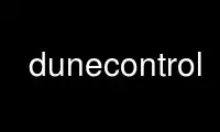 ແລ່ນ dunecontrol ໃນ OnWorks ຜູ້ໃຫ້ບໍລິການໂຮດຕິ້ງຟຣີຜ່ານ Ubuntu Online, Fedora Online, Windows online emulator ຫຼື MAC OS online emulator