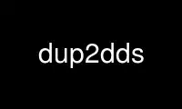 Run dup2dds in OnWorks free hosting provider over Ubuntu Online, Fedora Online, Windows online emulator or MAC OS online emulator