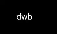 Run dwb in OnWorks free hosting provider over Ubuntu Online, Fedora Online, Windows online emulator or MAC OS online emulator