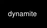 Run dynamite in OnWorks free hosting provider over Ubuntu Online, Fedora Online, Windows online emulator or MAC OS online emulator