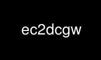 ແລ່ນ ec2dcgw ໃນ OnWorks ຜູ້ໃຫ້ບໍລິການໂຮດຕິ້ງຟຣີຜ່ານ Ubuntu Online, Fedora Online, Windows online emulator ຫຼື MAC OS online emulator