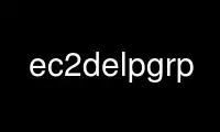 Run ec2delpgrp in OnWorks free hosting provider over Ubuntu Online, Fedora Online, Windows online emulator or MAC OS online emulator