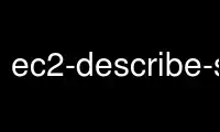 Run ec2-describe-spot-price-history in OnWorks free hosting provider over Ubuntu Online, Fedora Online, Windows online emulator or MAC OS online emulator