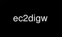 Jalankan ec2digw di penyedia hosting gratis OnWorks melalui Ubuntu Online, Fedora Online, emulator online Windows atau emulator online MAC OS