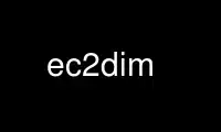Запустите ec2dim в бесплатном хостинг-провайдере OnWorks через Ubuntu Online, Fedora Online, онлайн-эмулятор Windows или онлайн-эмулятор MAC OS
