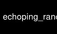 Run echoping_random in OnWorks free hosting provider over Ubuntu Online, Fedora Online, Windows online emulator or MAC OS online emulator