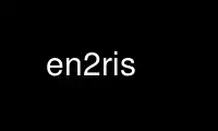 Run en2ris in OnWorks free hosting provider over Ubuntu Online, Fedora Online, Windows online emulator or MAC OS online emulator